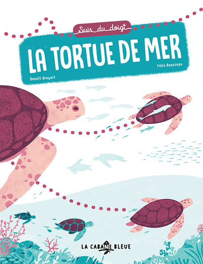 Livre "Suis du doigt la tortue de mer"